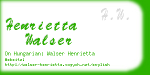 henrietta walser business card